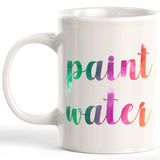 Paint Water 11oz Coffee Mug - Funny Novelty Souvenir