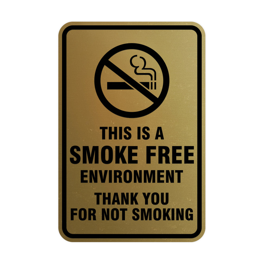 Signs ByLITA Portrait Round This is a Smoke Free Environment Thank you for not smoking Sign