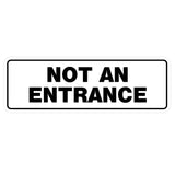Standard Not An Entrance Sign