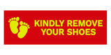 Signs ByLITA Basic Kindly Remove Your Shoes Sign