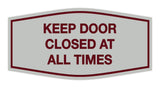 Signs ByLITA Fancy Keep Door Closed At All Times Sign