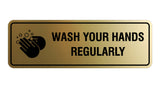 Standard Wash Your Hands Regularly Sign