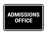 Signs ByLITA Classic Admissions Office Sign