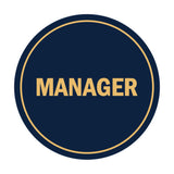 Signs ByLITA Circle Manager Sign