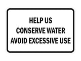 Signs ByLITA Classic Framed Help Us Conserve Water Avoid Excessive Use