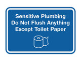Classic Framed Sensitive Plumbing Do Not Flush Anything Except Toilet Paper Wall or Door Sign