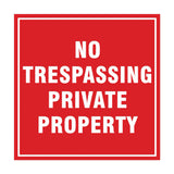 Square No Trespassing Private Property Sign with Adhesive Tape, Mounts On Any Surface, Weather Resistant
