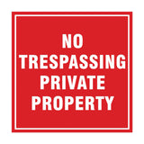 Square No Trespassing Private Property Sign with Adhesive Tape, Mounts On Any Surface, Weather Resistant