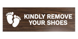Signs ByLITA Basic Kindly Remove Your Shoes Sign