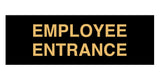 Signs ByLITA Basic Employee Entrance Sign