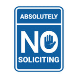 Portrait Round Absolutely No Soliciting Wall or Door Sign