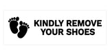 Signs ByLITA Basic Kindly Remove Your Shoes Sign