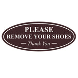 Oval PLEASE REMOVE YOUR SHOES Thank You Sign