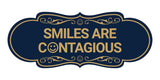 Designer Smiles Are Contagious Wall or Door Sign