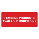 Feminine Products Available Under Sink Sign