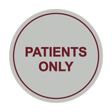 Signs ByLITA Circle Patients Only Sign