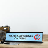 Please Keep Phones on Silent, Blue Desk Sign (2 x 8")