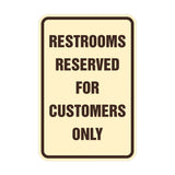 Signs ByLITA Portrait Round Restrooms Reserved For Customers Only Sign