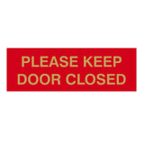 PLEASE KEEP DOOR CLOSED Sign