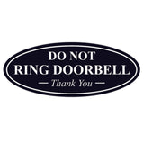 Oval DO NOT RING DOORBELL Thank You Sign