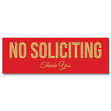 All Quality No Soliciting Sign