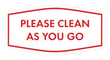 Fancy Please Clean As You Go Wall or Door Sign