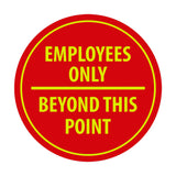 Signs ByLITA Circle Employees Only Beyond this point Sign