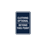 Signs ByLITA Portrait Round Clothing Optional Beyond This Point Sign