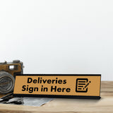 Deliveries Sign in Here, Desk Sign (2 x 8")