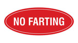 Signs ByLITA Oval No Farting Sign