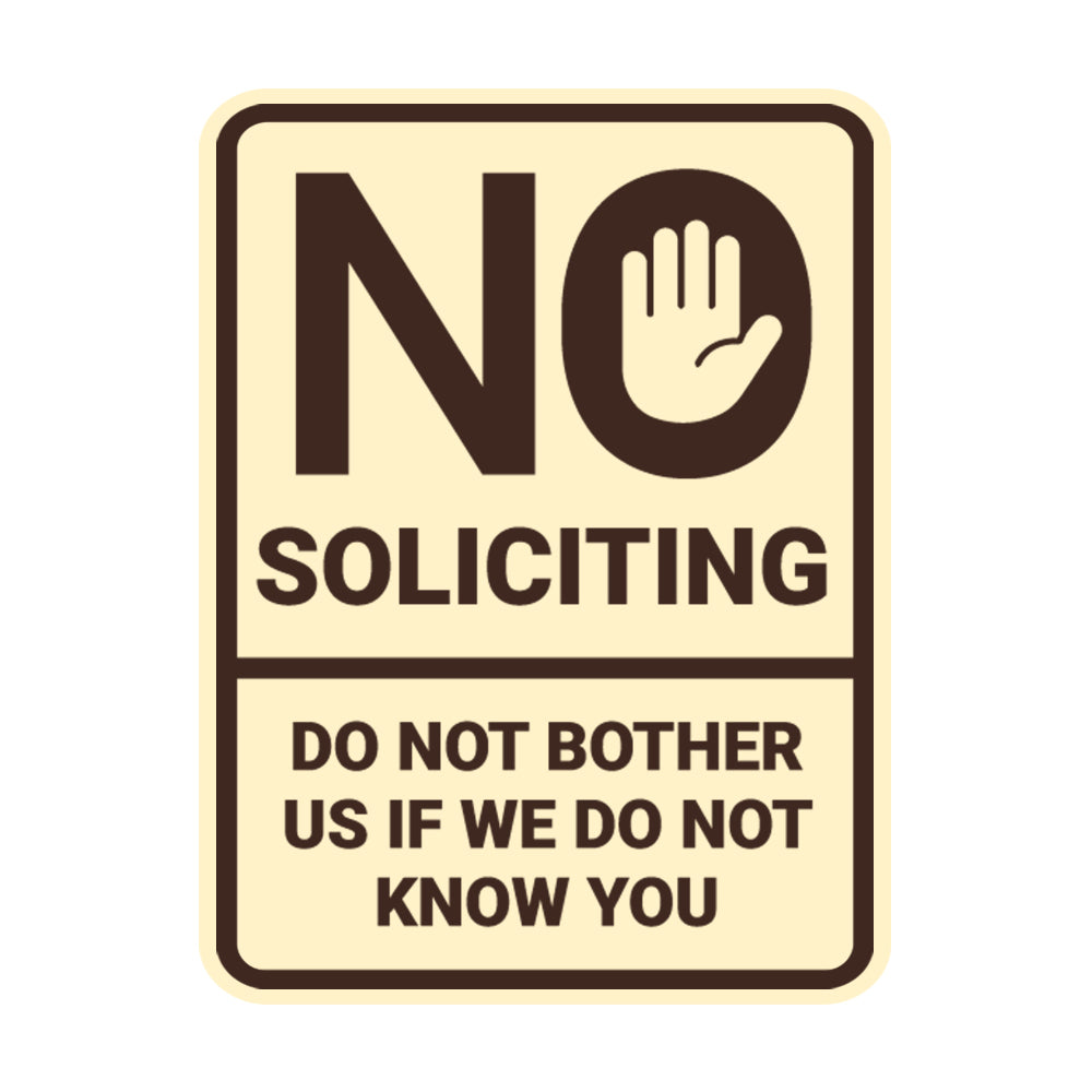 Portrait Round No Soliciting Do Not Bother Us If We Do Not Know You Wall or Door Sign