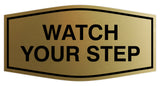 Signs ByLITA Fancy Watch Your Step Sign