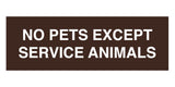 No Pets Except Service Animals Sign