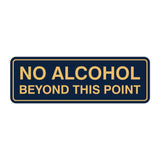 Standard No Alcohol Beyond This Point Sign
