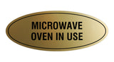 Signs ByLITA Oval Microwave Oven In Use Sign