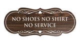 Signs ByLITA Designer No Shoes No Shirt No Service Sign