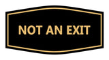 Signs ByLITA Fancy Not An Exit Sign