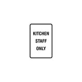 Signs ByLITA Portrait Round Kitchen Staff Only Sign with Adhesive Tape, Mounts On Any Surface, Weather Resistant, Indoor/Outdoor Use