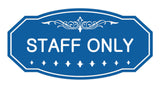 Victorian Staff Only Sign