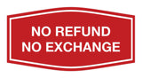Signs ByLITA Fancy No Refund No Exchange Sign