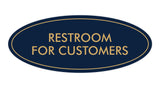 Oval Restroom For Customers Sign