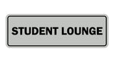 Signs ByLITA Standard Student Lounge Sign
