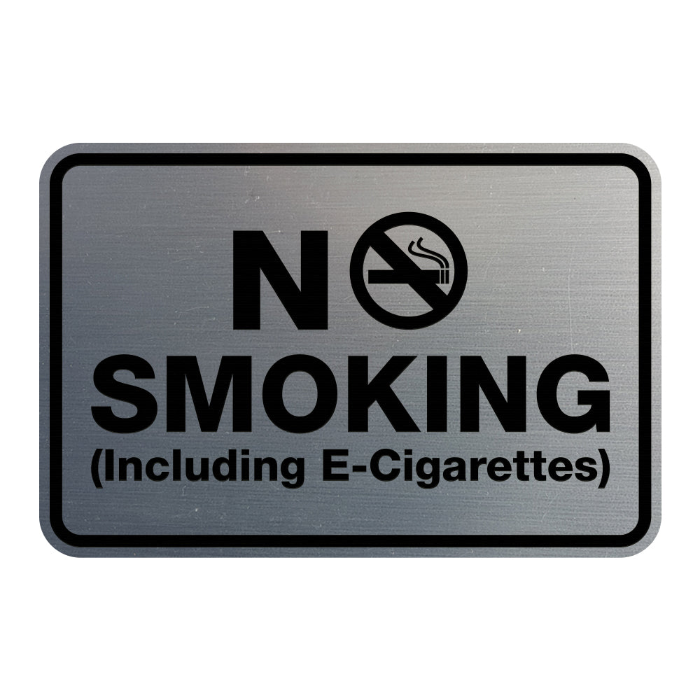 No Smoking including E-Cigarettes Sign