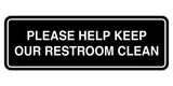 Standard Please Help Keep Our Restroom Clean Sign