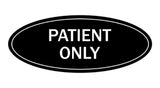 Signs ByLITA Oval Patient Only Sign
