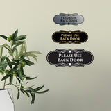Signs ByLITA Designer Please Use Back Door Sign