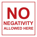 Signs ByLITA Square No Negativity Allowed Here Sign