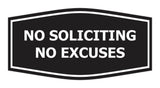 Fancy No Soliciting No Excuses Wall or Door Sign