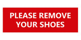 Signs ByLITA Basic Please Remove Your Shoes Sign
