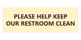 Signs ByLITA Basic Please Help Keep Our Restroom Clean Sign